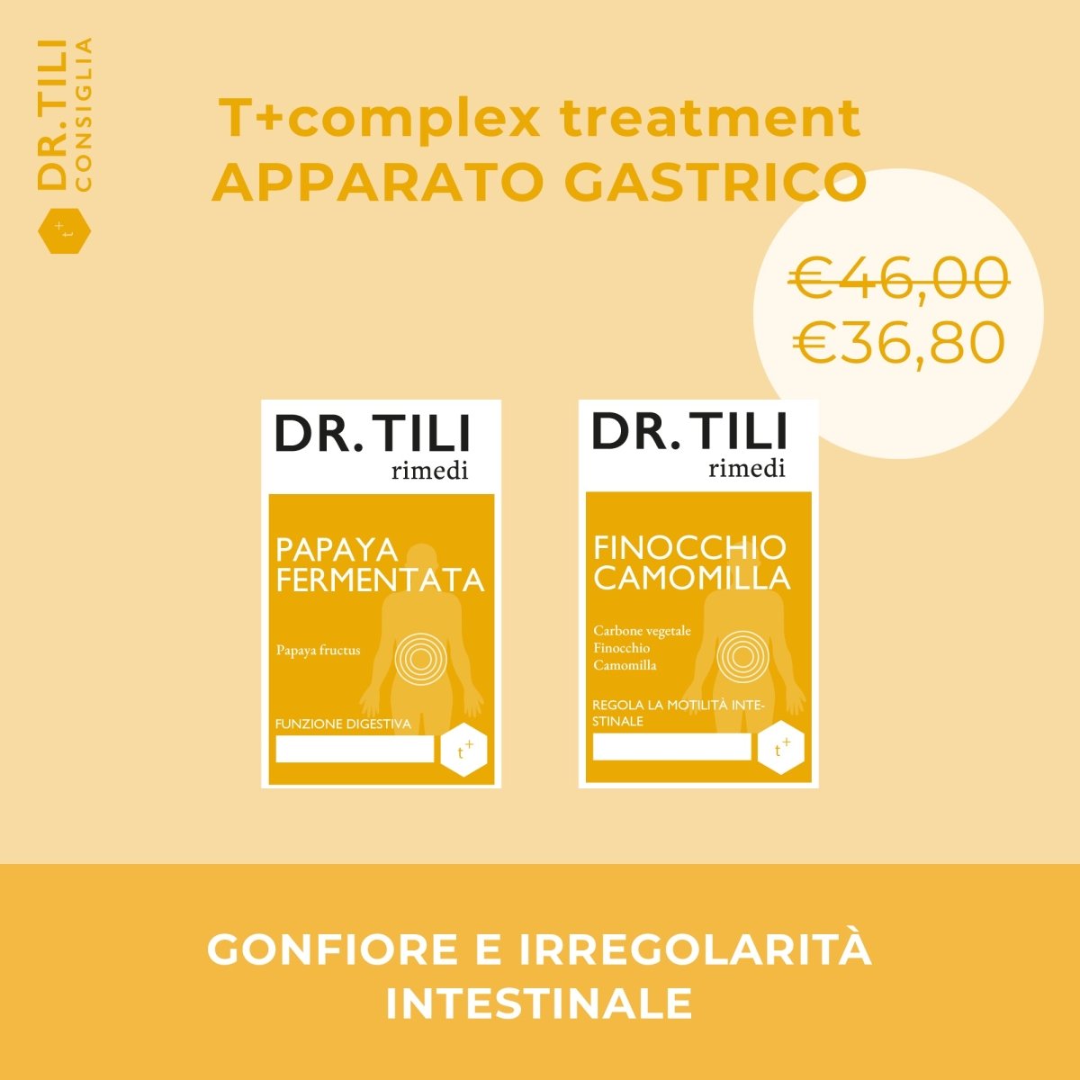T+complex treatment Gonfiore e Irregolarità intestinale